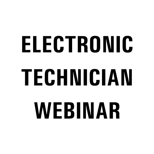 Electronic Technician Webinar